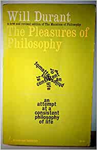 the pleasure of philosophy by will durant pdf